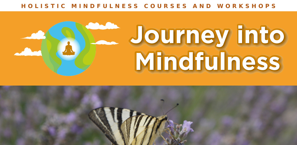 Journey Into Mindfulness